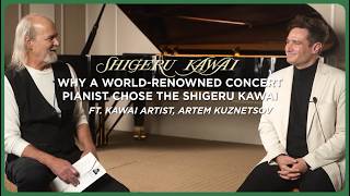 Why a World-Renowned Concert Pianist Chooses the Shigeru Kawai SK-EX