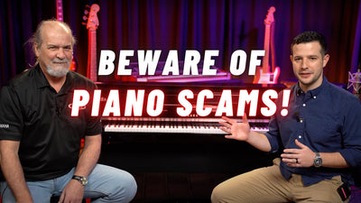 Beware of these Top 5 Piano Scams!