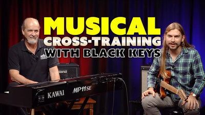 Piano for Guitarists Episode 2: Cross-Training with Black Keys